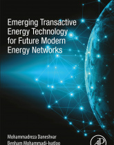 Emerging Transactive Energy Technology for the Future Modern Energy Networks