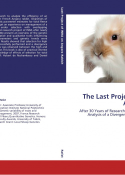 The Last Project of INRA on Angora Rabbit: After ۳۰ Years of Research on French Angora Rabbit: Analysis of a Divergent Selection Experiment on Total Fleece Weight