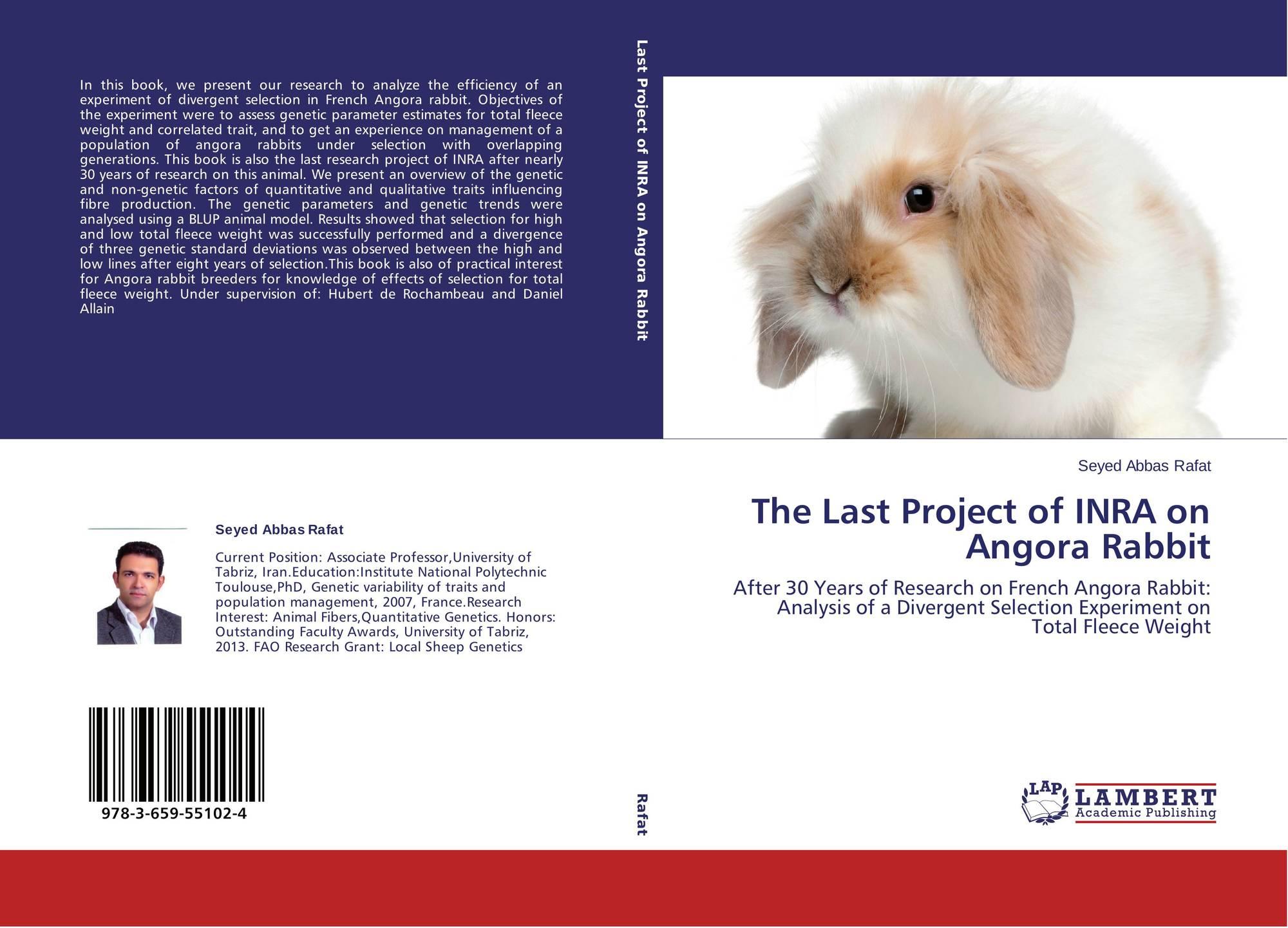 The Last Project of INRA on Angora Rabbit: After ۳۰ Years of Research on French Angora Rabbit: Analysis of a Divergent Selection Experiment on Total Fleece Weight